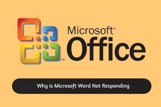 Why Is Microsoft Word Not Responding