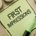 How to Leave the Best First Impression