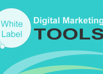 6 White Label Marketing Tools for Digital Agencies