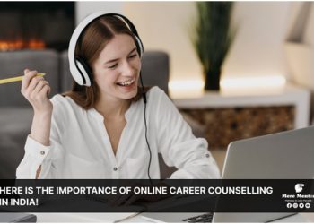 Importance of Online Career Counselling in India